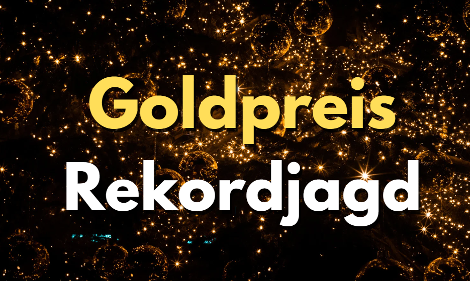 Goldpreis Rekord