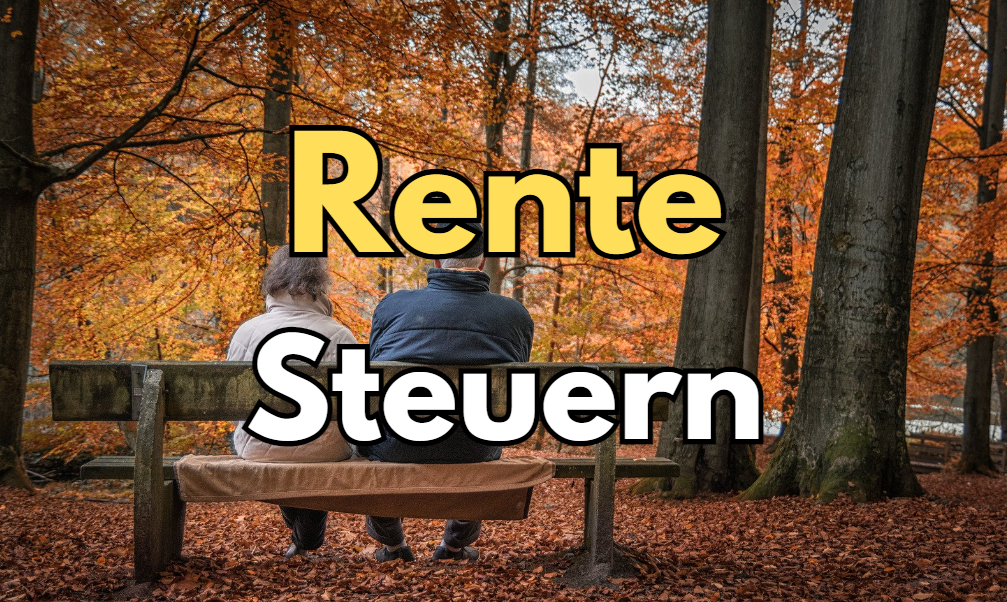 Rente Steuern